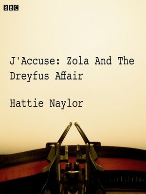 cover image of J'accuse Zola and the Dreyfus Affair (BBC Radio 4 Saturday Play)
